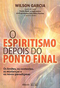 O Espiritismo Depois do Ponto Final