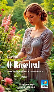 O Roseiral