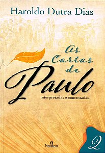 As Cartas de Paulo - Vol.2