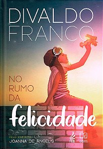 No Rumo da Felicidade