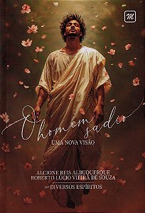 O Homem Sadio - Uma Nova Visão
