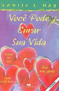Você Pode Curar Sua Vida - Ilustrado