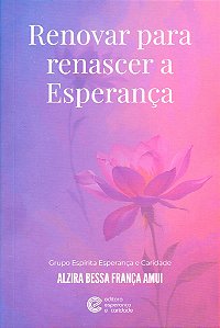 Renovar para Renascer a Esperança