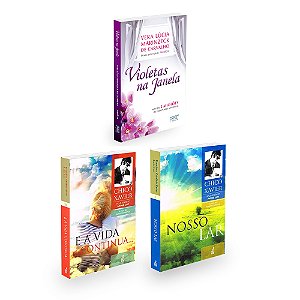 Trilogia da Vida Espiritual: Nosso Lar + E a Vida Continua + Violetas na Janela