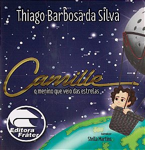 Camille, o Menino que Veio das Estrelas