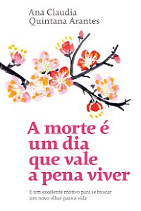 A Morte é um dia que vale a pena viver