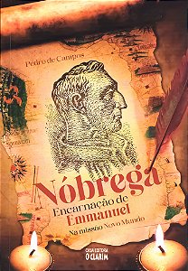 Nóbrega, Encarnação de Emmanuel - Na Missão Novo Mundo