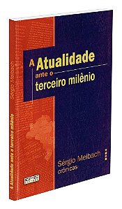 Atualidade Ante o 3º Milenio