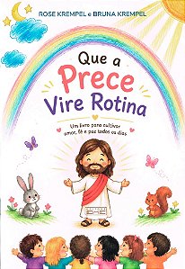 Que a Prece Vire Rotina