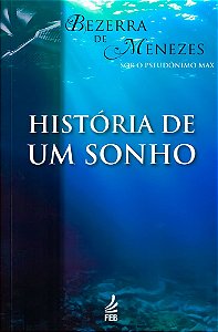 História de um Sonho