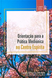 Orientação para a Prática Mediúnica no Centro Espírita