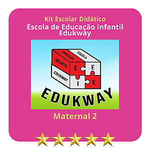 KIT ESCOLA EDUKWAY - MATERNAL II
