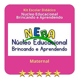 KIT NUCLEO BRINCANDO E APRENDENDO - MATERNAL
