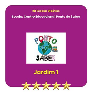 KIT PONTO DO SABER - JARDIM I