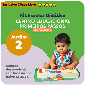 KIT PRIMEIROS PASSOS - JARDIM II