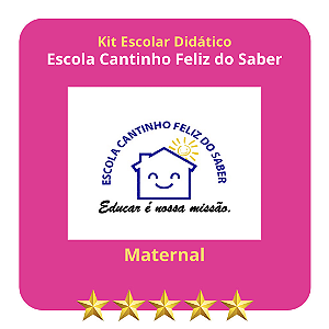 KIT CANTINHO FELIZ DO SABER - MATERNAL