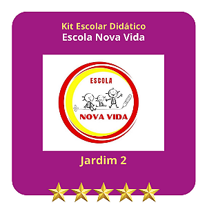 KIT ESCOLA NOVA VIDA - JARDIM II