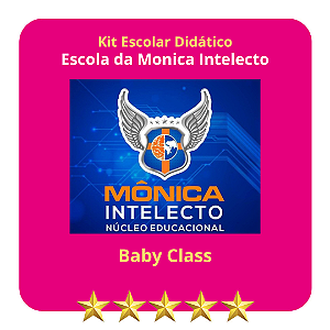 KIT ESCOLA DA MÔNICA INTELECTO - BABY CLASS