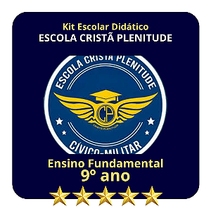 KIT ESCOLA CRISTÃ PLENITUDE 9º ANO SERIES FINAIS