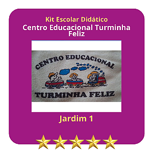 KIT CENTRO EDUCACIONAL TURMINHA FELIZ JARDIM I