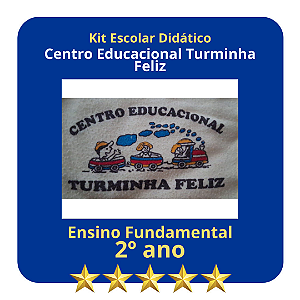 KIT CENTRO EDUCACIONAL TURMINHA FELIZ 2° ANO
