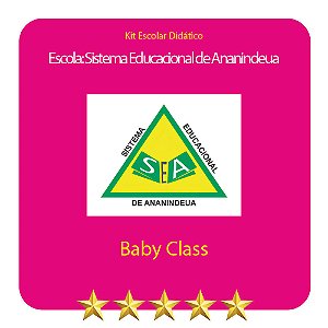 KIT SISTEMA EDUCACIONAL DE ANANINDEUA - BABY CLASS