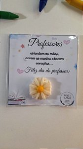 Cartão  com Mini Sabonete Margarida Dia do Professor - 35 unidades