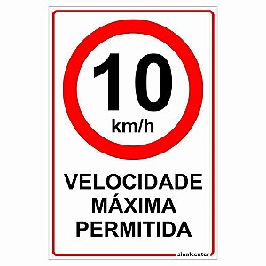 Placa de velocidade máxima permitida 10km/h