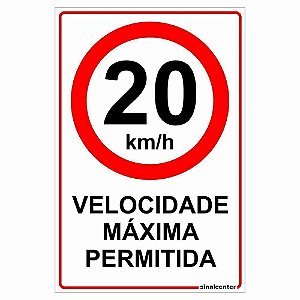 Placa de velocidade máxima permitida 20km/h