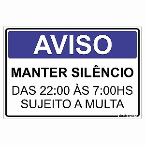 Placa aviso manter silêncio