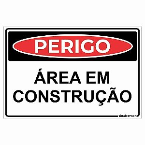 Placa perigo área em construção