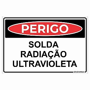 Placa perigo solda radiação ultravioleta