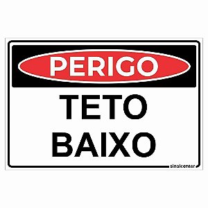 Placa perigo teto baixo