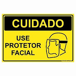 Placa cuidado use protetor facial