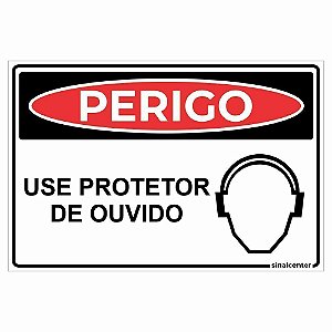 Placa perigo use protetor de ouvido