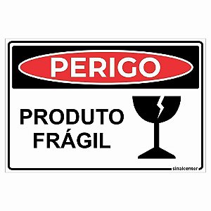 Placa perigo produto frágil