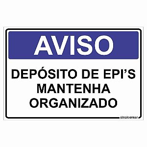 Placa aviso depósito de epi's mantenha organizado