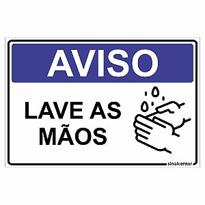 Placa aviso lave as mãos