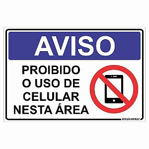 Placa aviso proibido o uso de celular nesta área