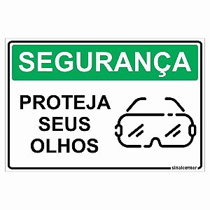 Placa segurança proteja seus olhos