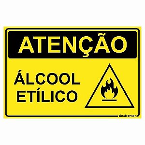 Placa atenção álcool etílico