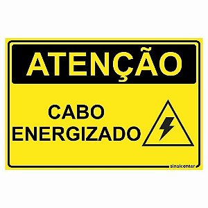 Placa atenção cabo energizado