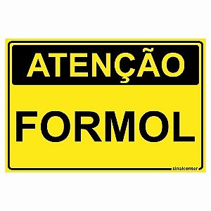 Placa atenção formol