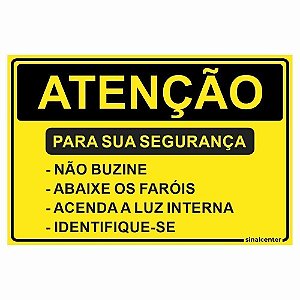 Placa atenção para sua segurança