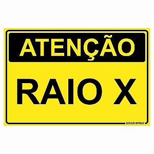 Placa atenção raio X