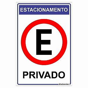 Placa estacionamento privado