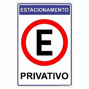 Placa estacionamento privativo