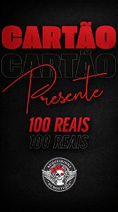 Cartão Presente 100 Reais