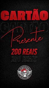 Cartão Presente 200 Reais