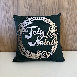 ALMOFADA SUEDE VERDE ESCURO COM APLICAÇÃO - FELIZ NATAL